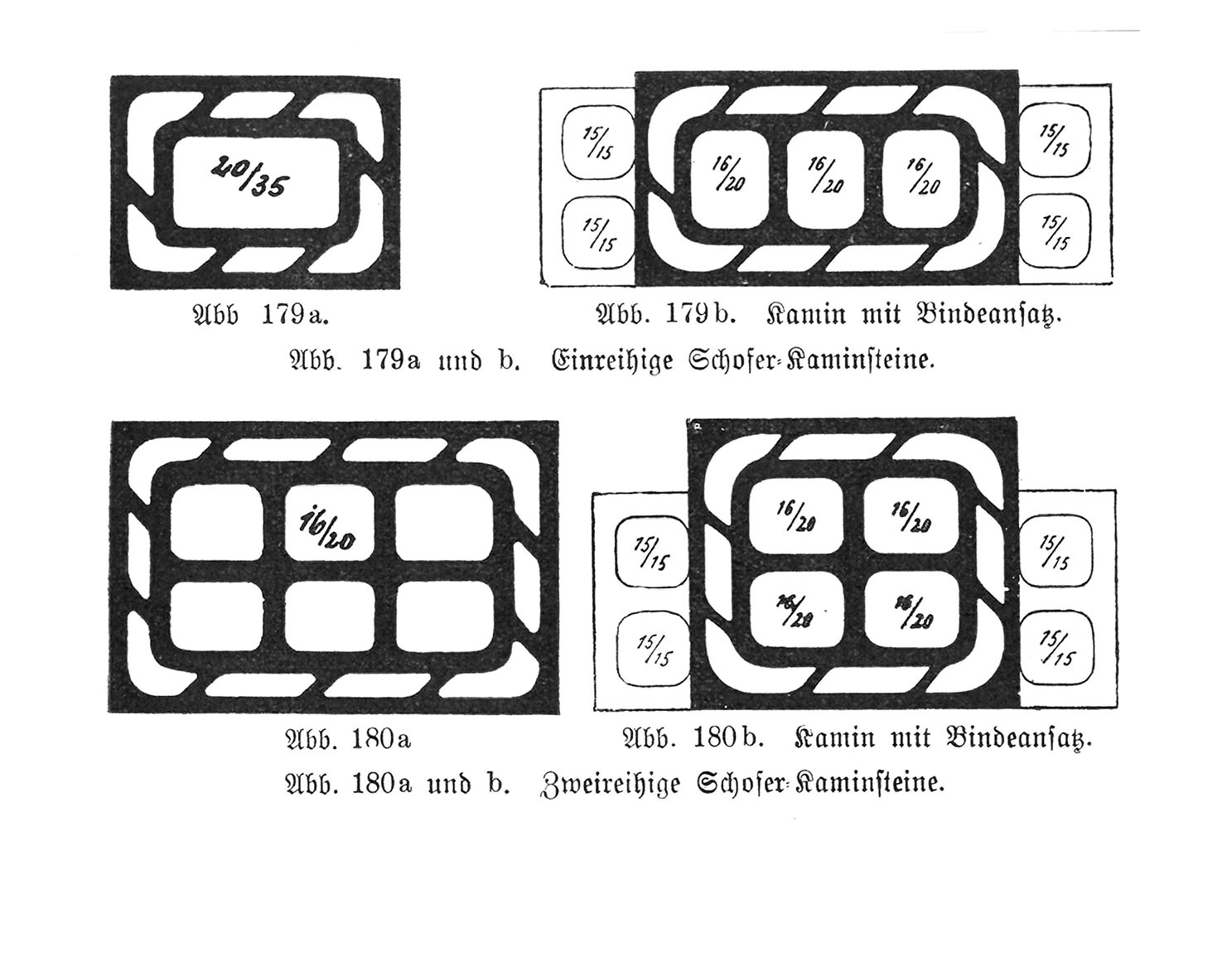 Abb. 179a und b. Einreihige Schofer-Kaminsteine // Abb. 180a und b. zweireihige Schofer-Kaminsteine