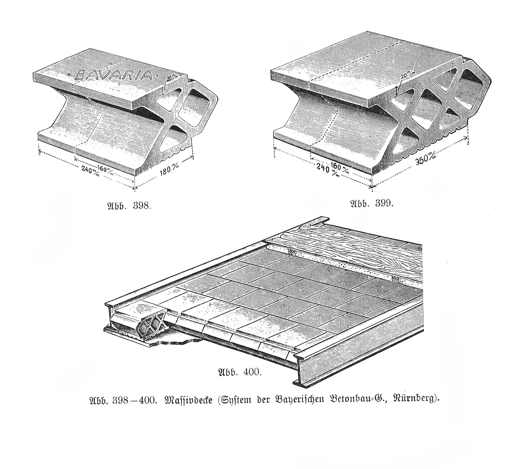 Abb. 398-400. Massivdecke (System der bayerischen Betonbau-G., Nürnberg)