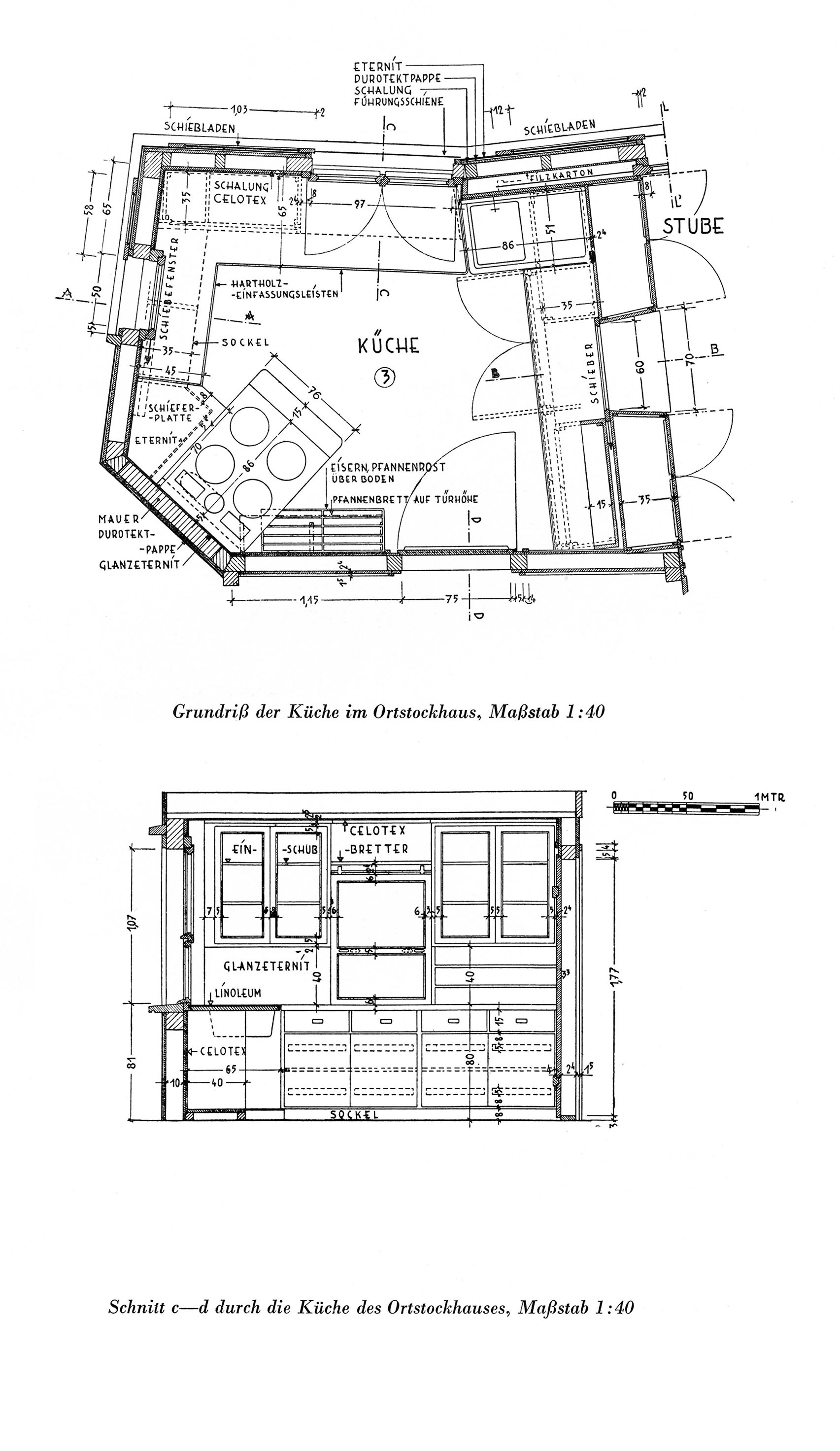 Grundriß der Küche im Ortstockhaus, Maßstab 1:40 // Schnitt c-d durch die Küche des Ortstockhauses, Maßstab 1:40