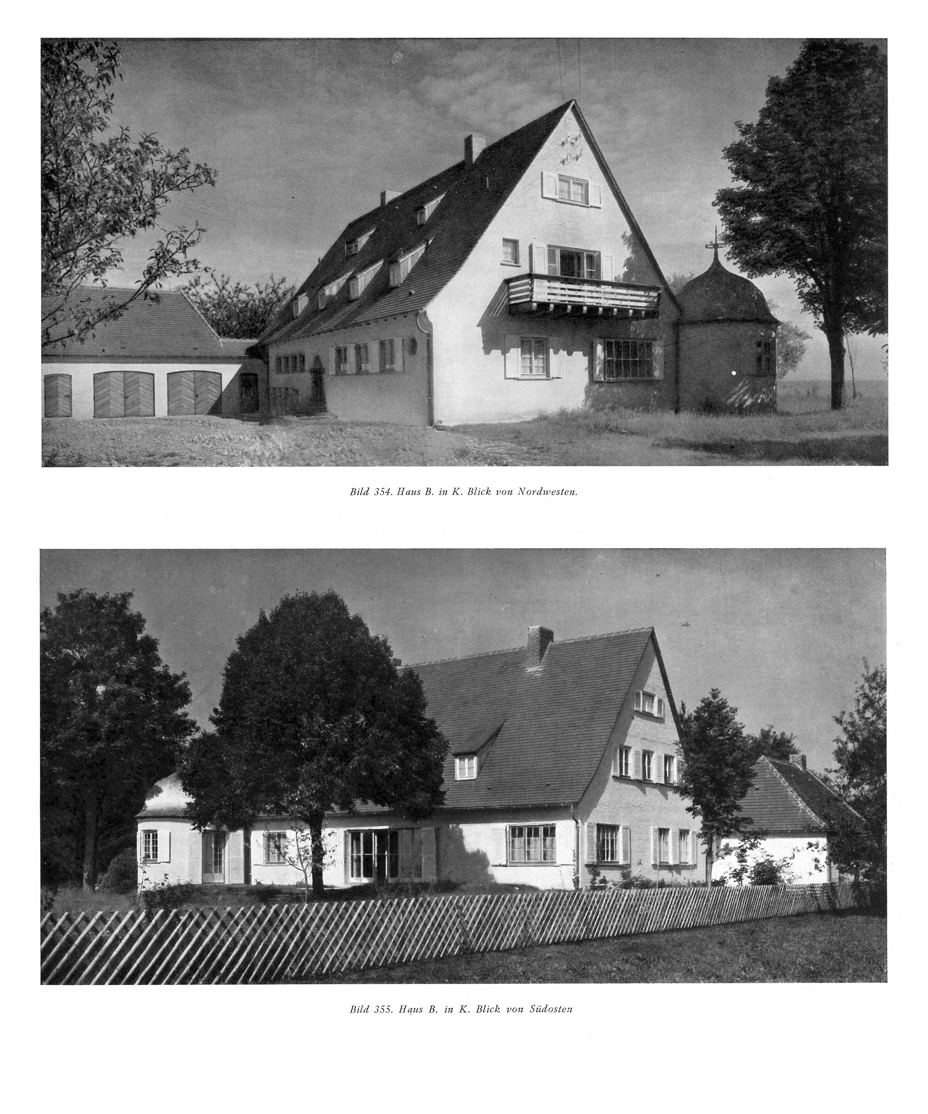 Bild 354. Haus B. in K. Blick von Nordwesten. // Bild 355. Haus B. in K. Blick von Südosten