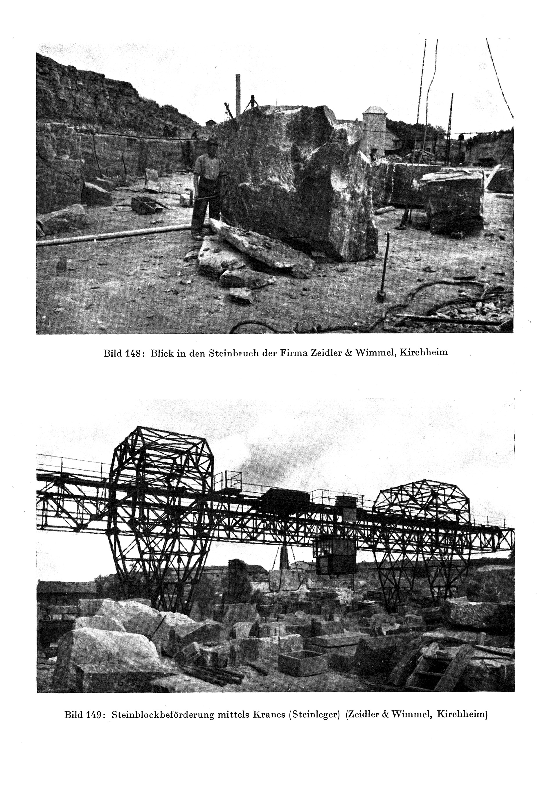 Bild 148 - 149 // Steinbruch und Steinblockbeförderung mittels Kran [Anm. d. Red.]