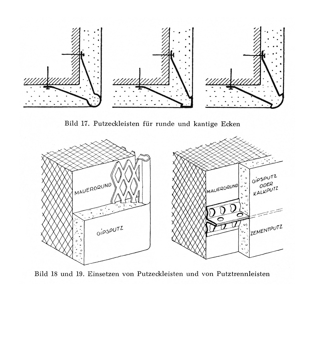 Bild 17. // Putzeckleisten für runde und kantige Ecken // Bild 18 und 19. // Einsetzen von Putzeckleisten und von Putztrennleisten