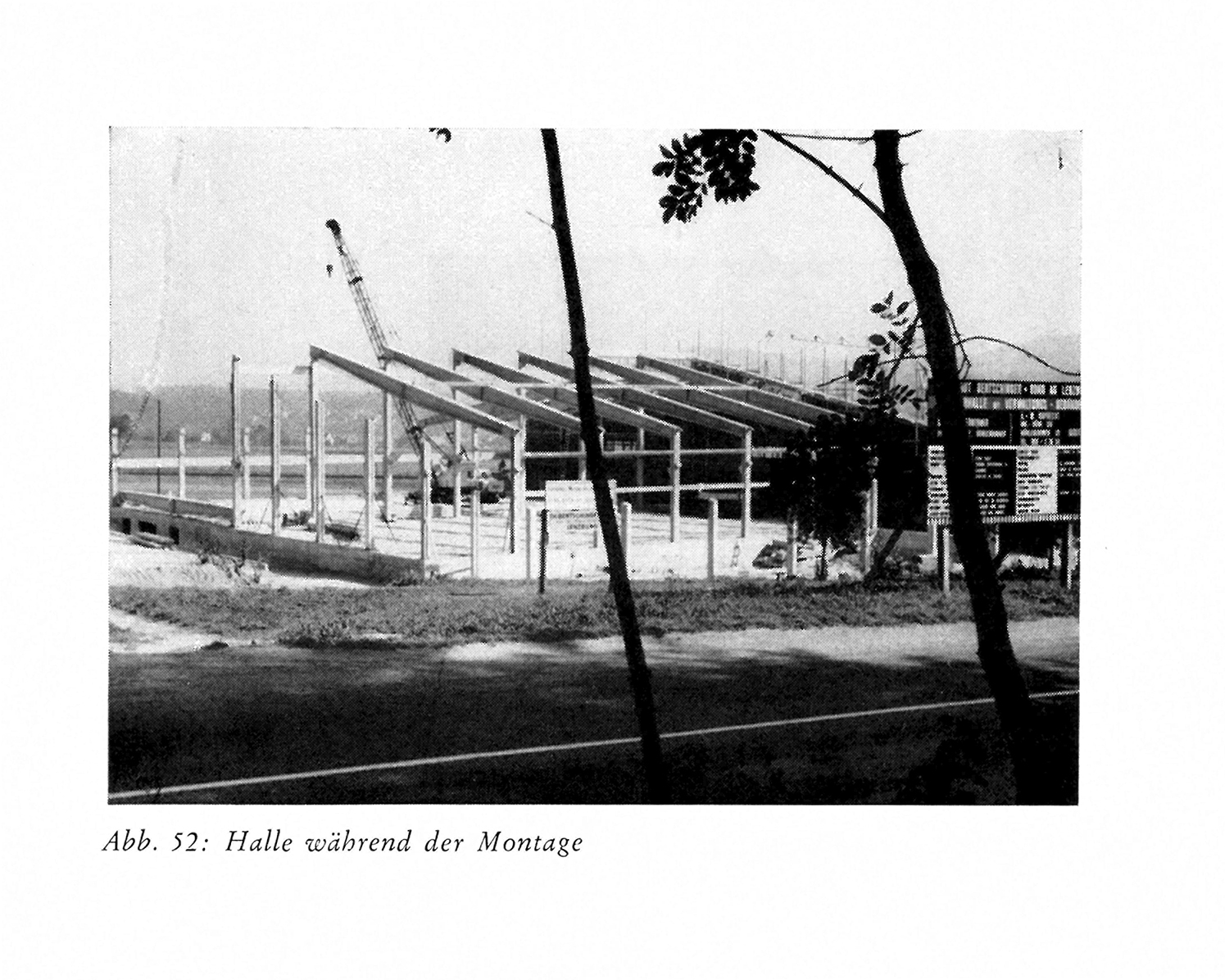 Abb. 52: Halle während der Montage