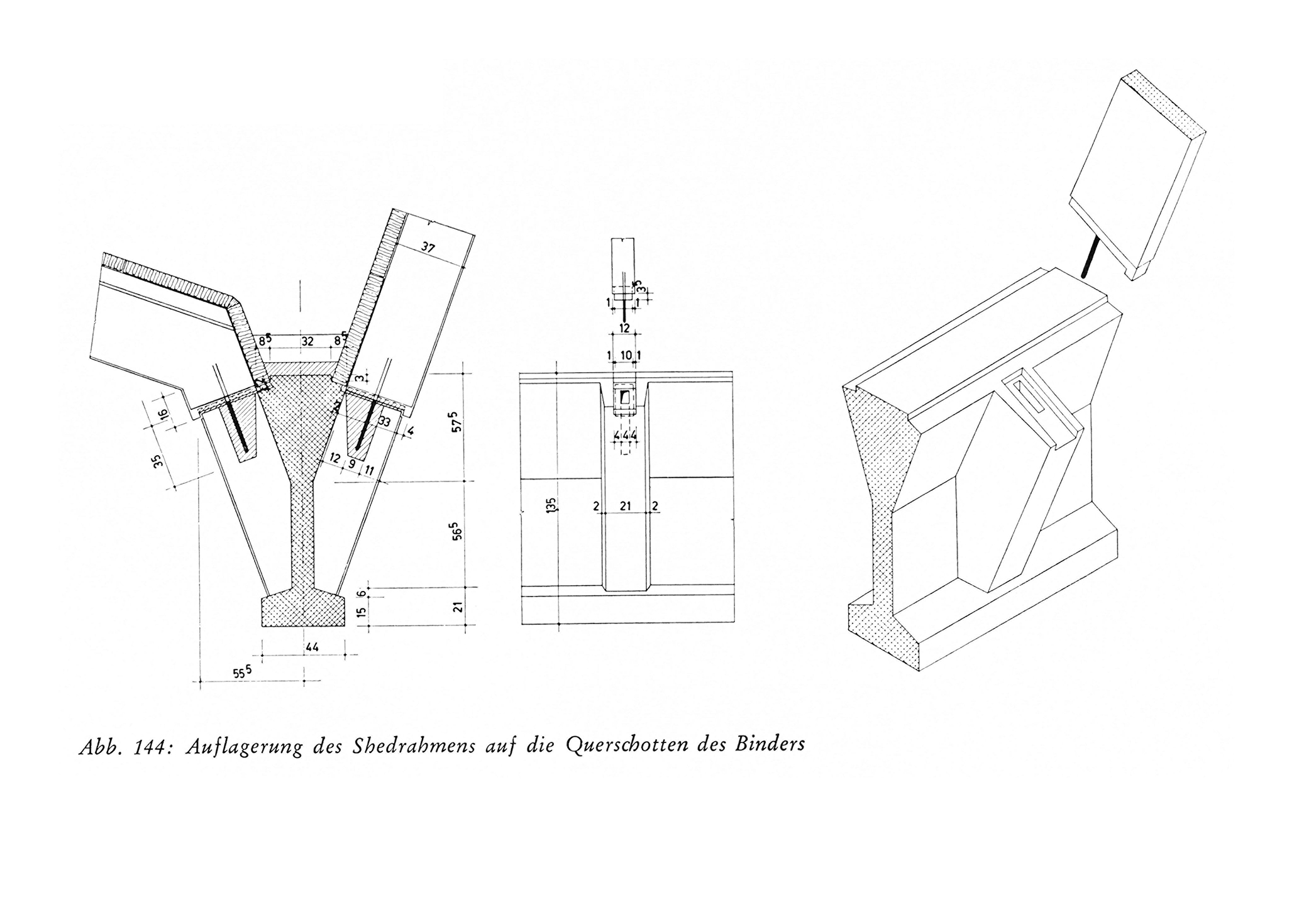 Abb. 144: Auflagerung des Shedrahmens auf die Querschotten des Binders