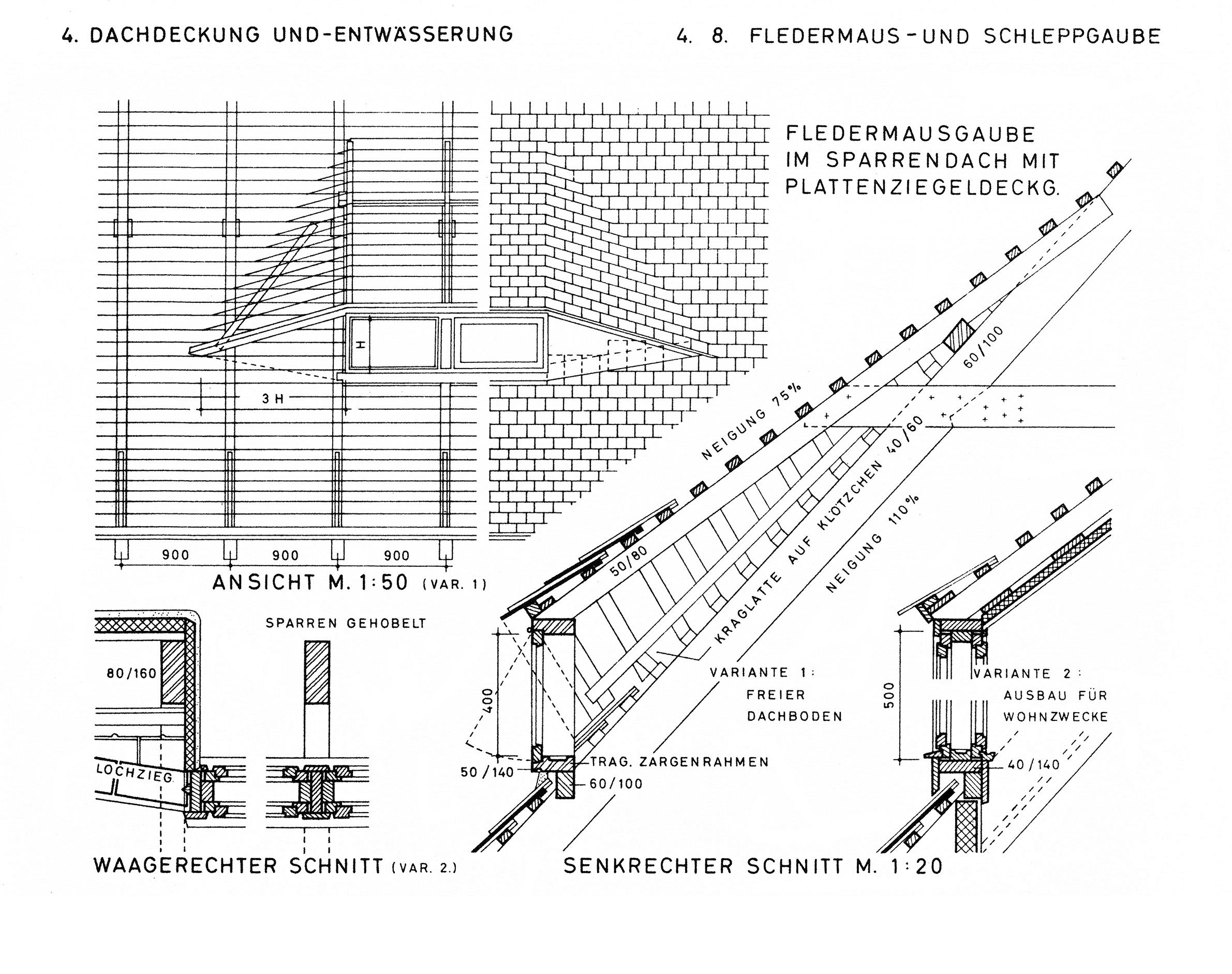 Bild 4.8. // Fledermaus-und Schleppgaube, Fledermausgaube im Sparrendach mit Plattenziegeldeckg.