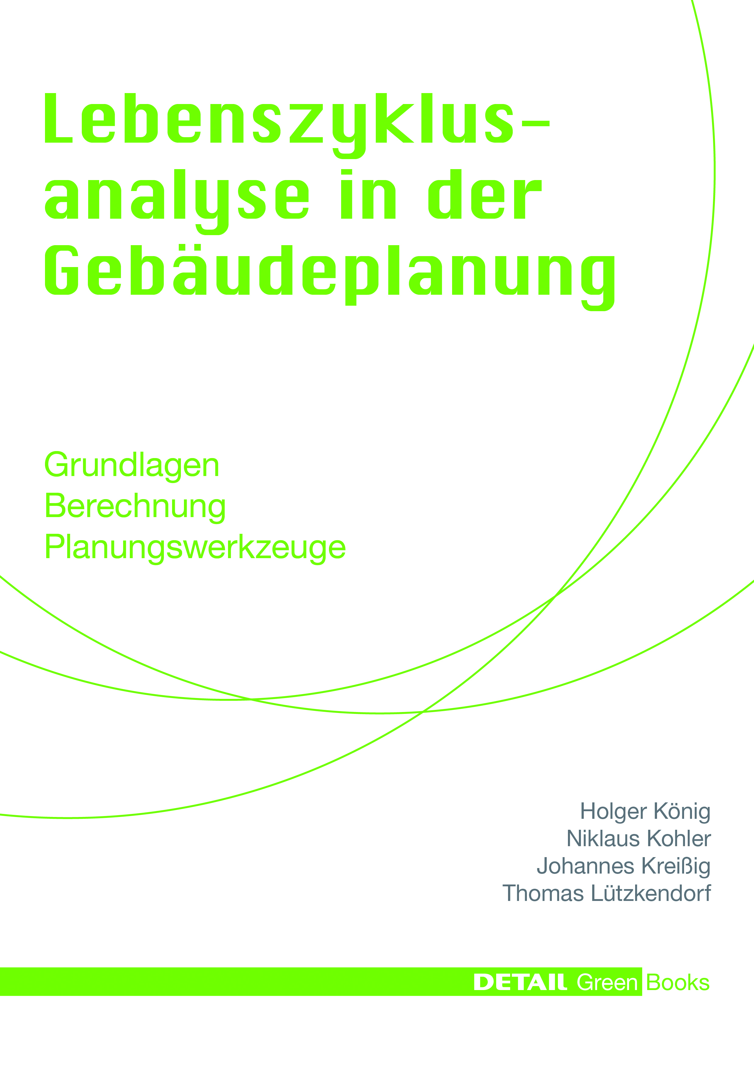 Lebenszyklusanalyse in der Gebäudeplanung