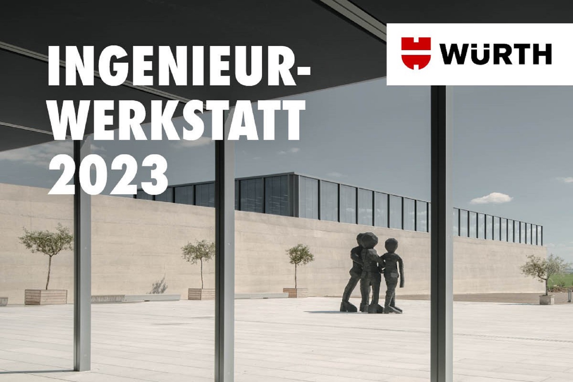 Würth Ingenieurwerkstatt 2023