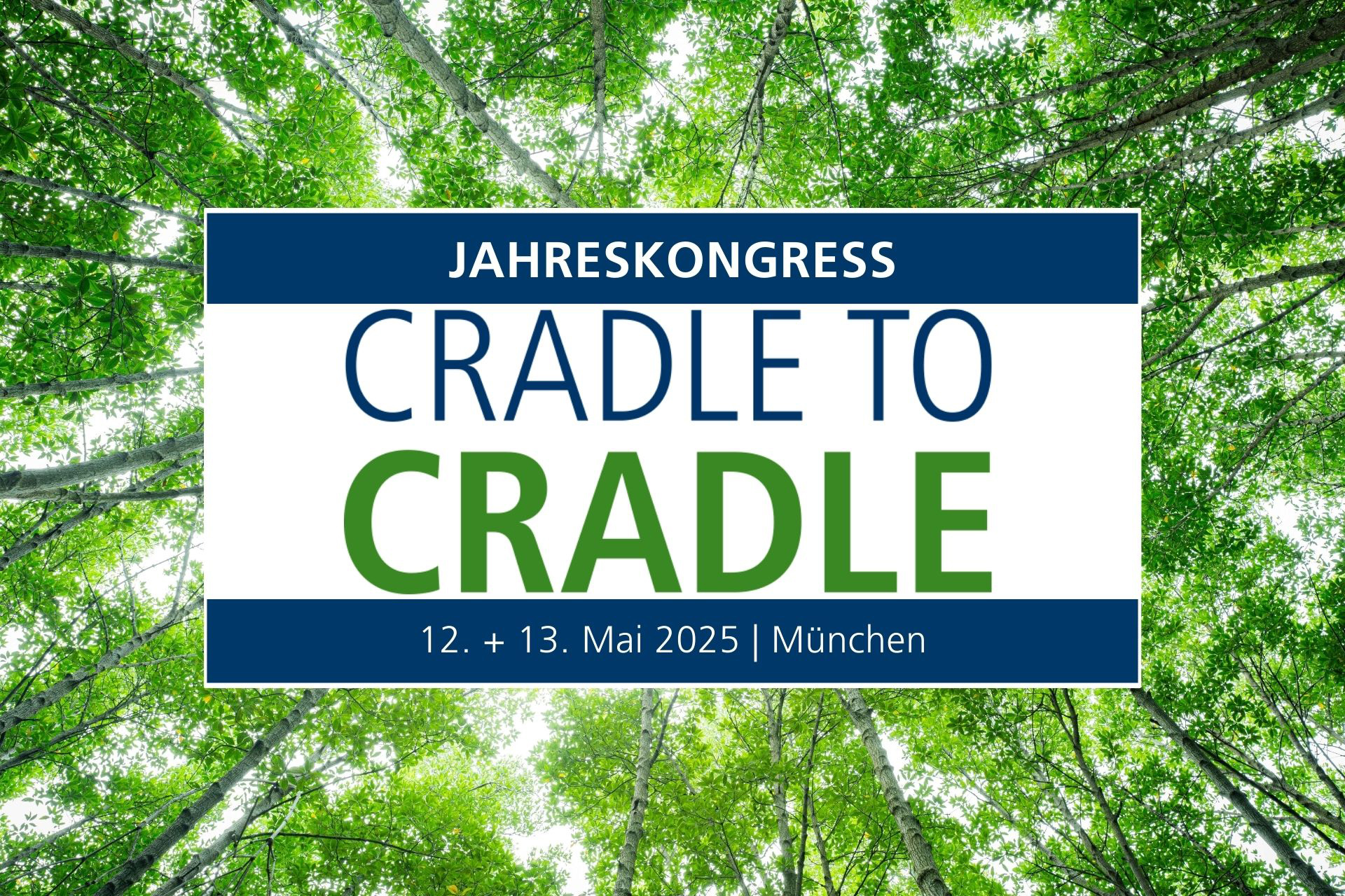 Jahreskongress Cradle to Cradle