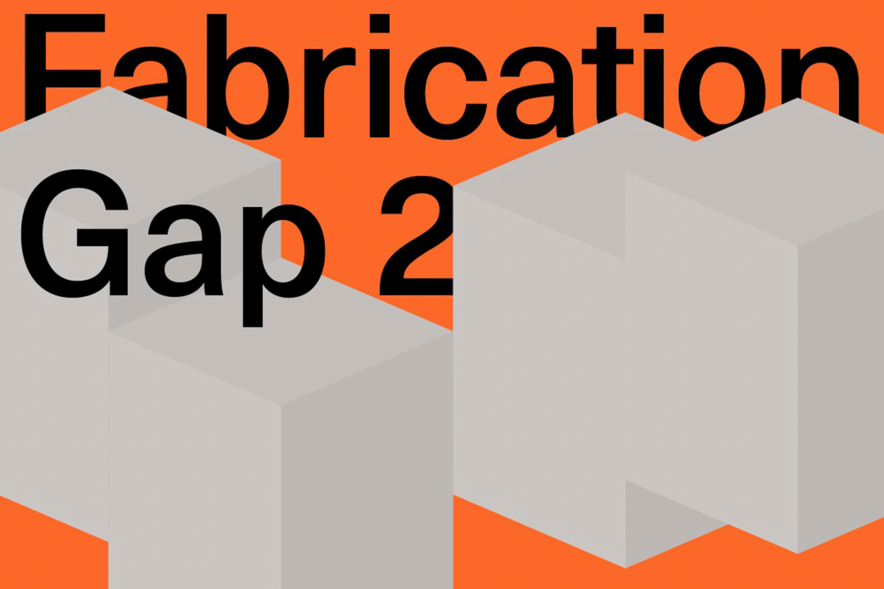 FabricationGap 2 - Die Zukunft des Bauens